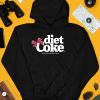 Diet Coke Just For The Taste Of It Shirt3