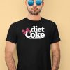 Diet Coke Just For The Taste Of It Shirt4