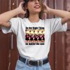 Do The Right Thing No Matter The Cost Shirt