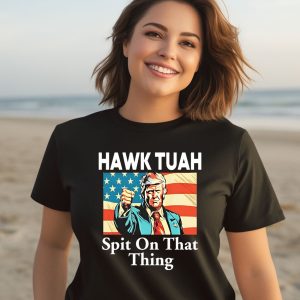 Donald Trump Hawk Tuah Spit On That Thing Shirt