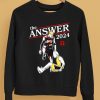 Donald Trump Vs Joe Biden The Answer 2024 Shirt5