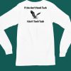 Eagle If She Dont Hawk Tuah I Dont Hawk Tuah Shirt4