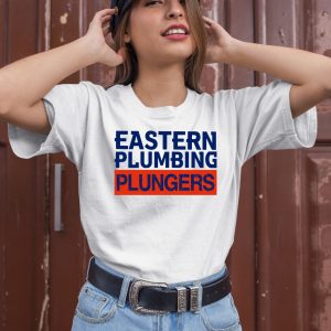 Eastern Plumbing Plungers Shirt