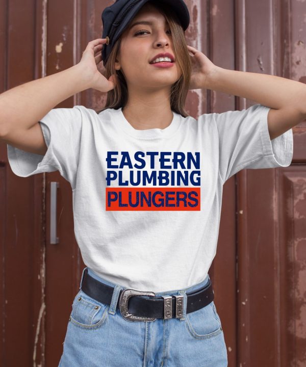 Eastern Plumbing Plungers Shirt