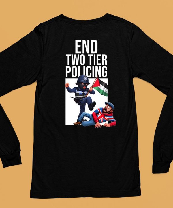 End Two Tier Policing Shirt6