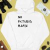 Everything Teezo No Pictures Please Shirt2