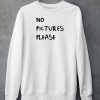 Everything Teezo No Pictures Please Shirt6