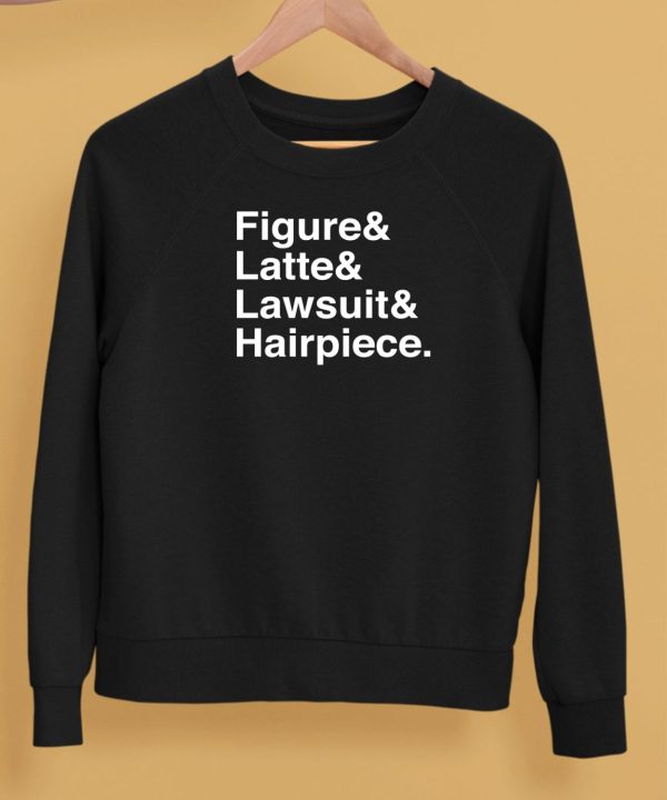 Figure Latte Lawsuit Hairpiece Shirt5