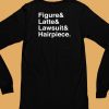 Figure Latte Lawsuit Hairpiece Shirt6