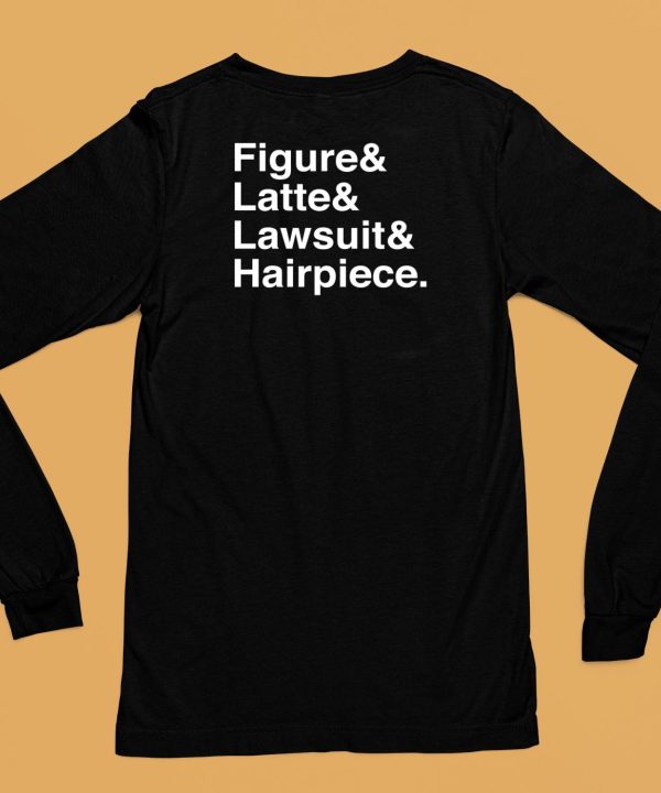 Figure Latte Lawsuit Hairpiece Shirt6