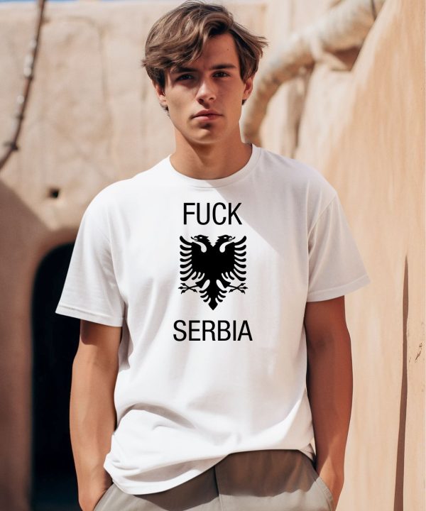 Fuck Serbia Albanian Flag Shirt