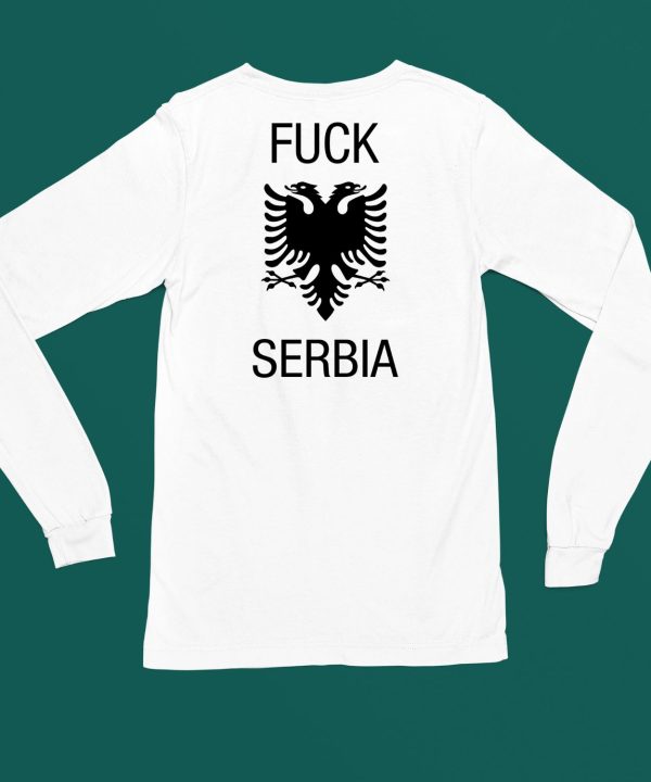 Fuck Serbia Albanian Flag Shirt4