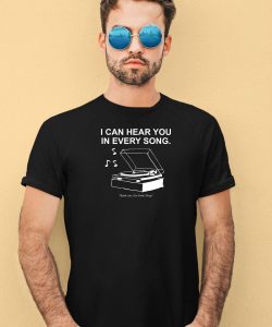 Get Some Sleep I Can Hear You In Every Song Shirt4