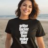 Grfter Hacker Hitter Fixer Maker Thief Shirt