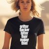 Grfter Hacker Hitter Fixer Maker Thief Shirt0