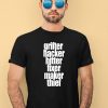 Grfter Hacker Hitter Fixer Maker Thief Shirt4