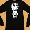 Grfter Hacker Hitter Fixer Maker Thief Shirt6