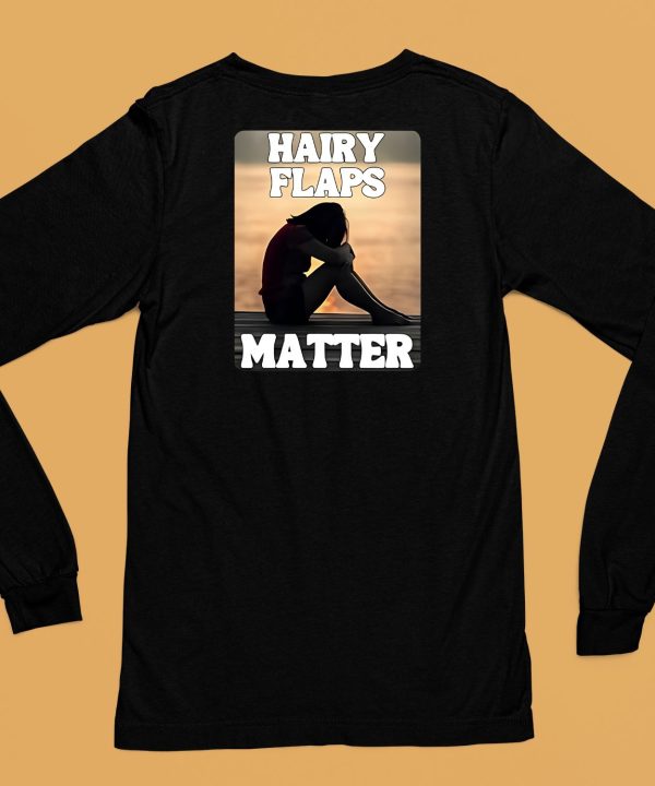 Hairy Flaps Matter Shirt6