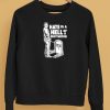 Hate Is A Hell Of A Motivator Shirt5