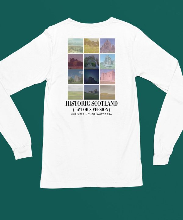 Historic Scotland Taylors Version Our Site In Their Swiftie Era Shirt4