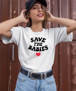 Hopeoutfitters Save The Babies Shirt1