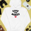 Hopeoutfitters Save The Babies Shirt2