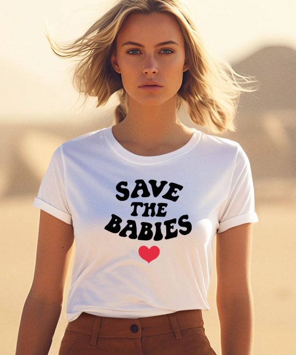 Hopeoutfitters Save The Babies Shirt3