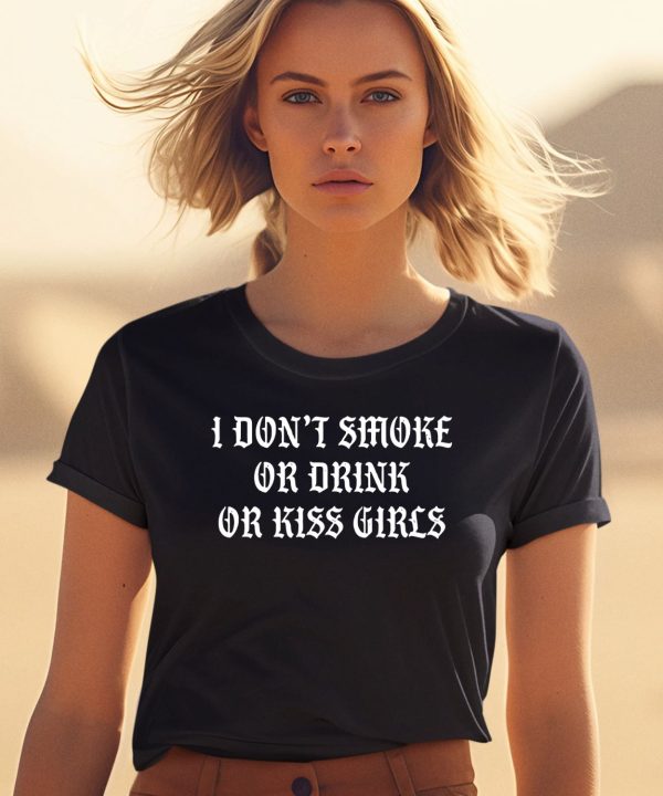 I Dont Smoke Or Drink Or Kiss Girls Pueo Defense Group Shirt0