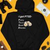 I Got Ptsd Pretty Tits Sushi Disorder Shirt3