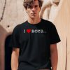 I Love Boy With Other Boys Shirt