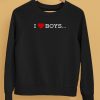 I Love Boy With Other Boys Shirt5