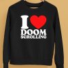 I Love Doom Scrolling Shirt5