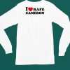 I Love Rafe Cameron Shirt4