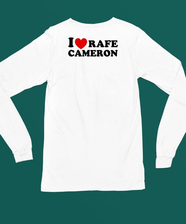 I Love Rafe Cameron Shirt4