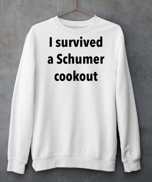 I Survived A Schumer Cookout Shirt6