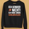 Ich Gender Nicht Ich Habe Einen Schulabschluss Shirt5