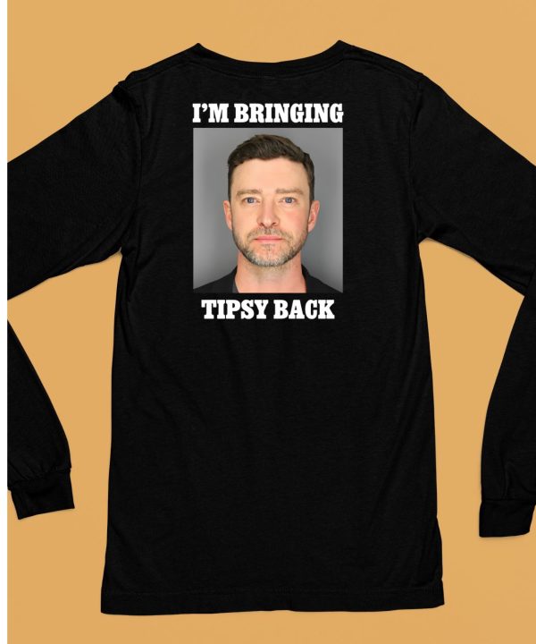 Im Bringing Tipsy Back Shirt6