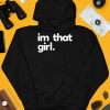 Im That Girl Shirt3