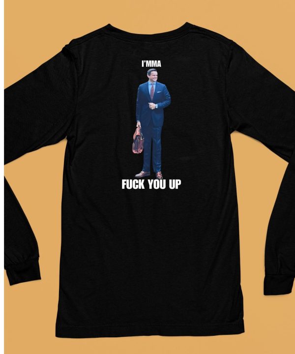 Imma Fuck You Up Pull Up Bitch Shirt6