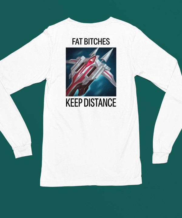 Jana Wearing Fat Bitches Keep Distance Shirt4