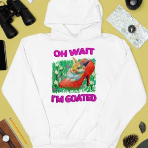 Jmcgg Oh Wait Im Goated Shirt