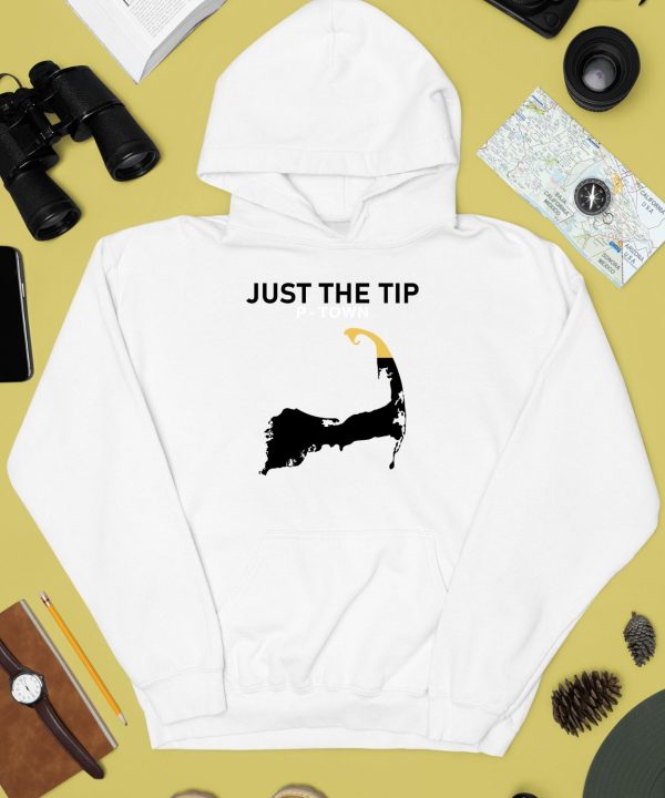 Just The Tip P Town Shirt