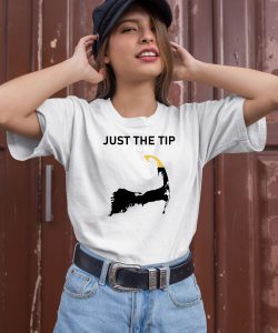 Just The Tip P Town Shirt1