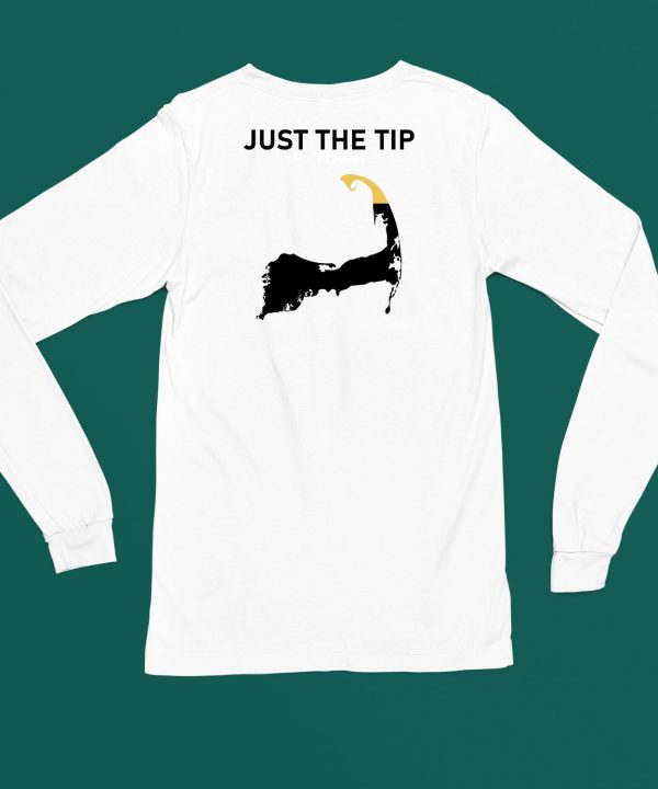 Just The Tip P Town Shirt4