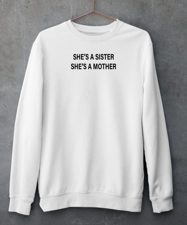 Katy Perry Wearing Shes A Sister Shes A Mother Shirt6