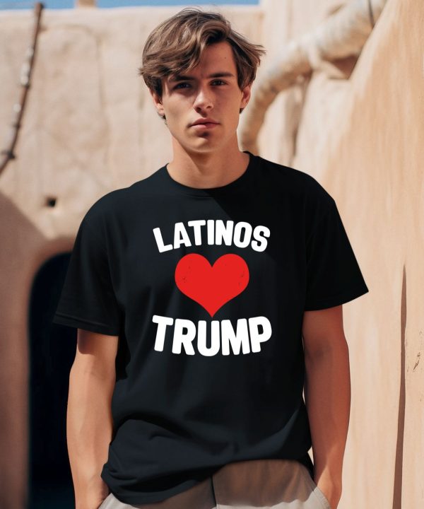 Latinos Love Trump Shirt1