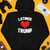 Latinos Love Trump Shirt3