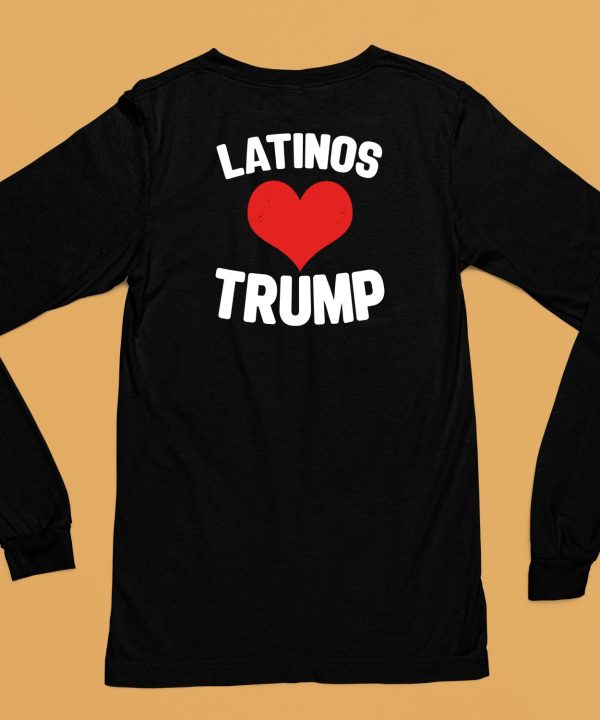 Latinos Love Trump Shirt6