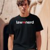 Law Nerd Love Shirt1