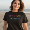 Lgbtq Rights Im Engaging Shirt2